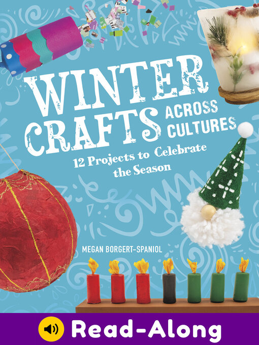 Megan Borgert-Spaniol创作的Winter Crafts Across Cultures作品的详细信息 - 可供借阅